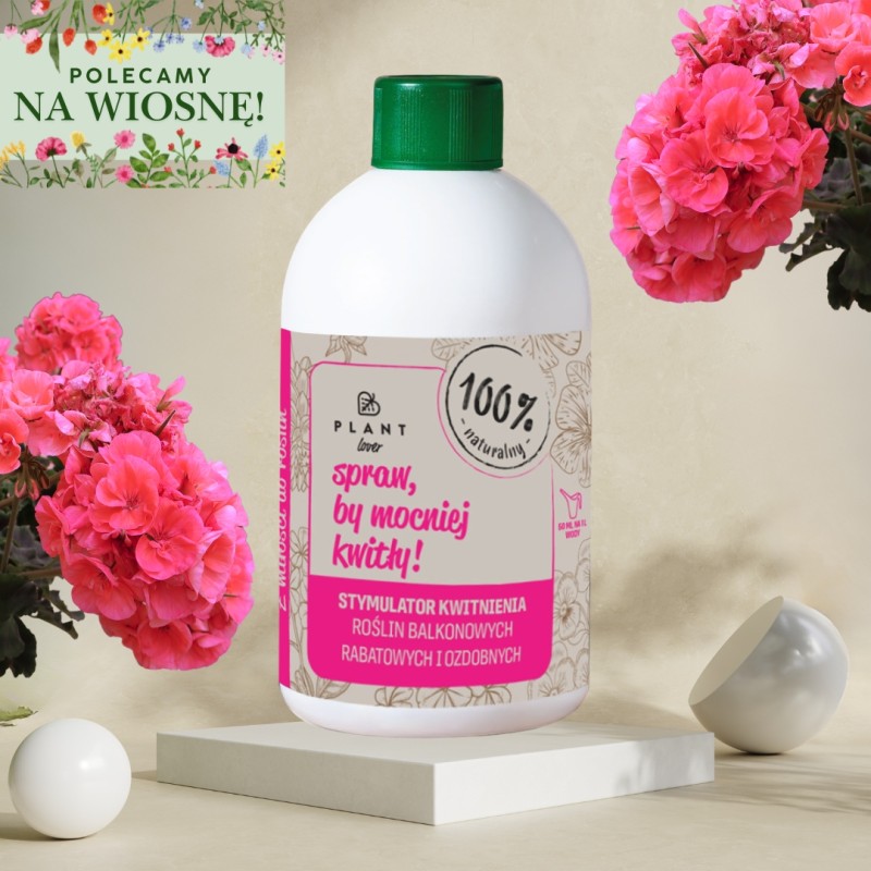 Spraw, by mocniej kwitły - nawóz do pelargonii, surfinii itp. - 500 ml